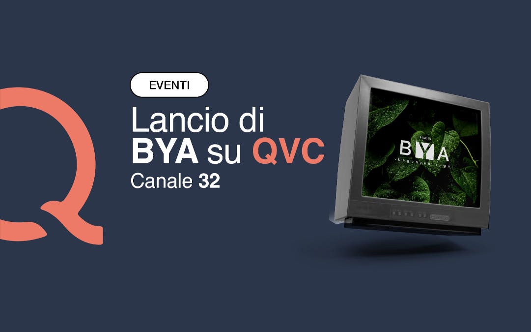 Lancio di BYA su QVC Canale 32